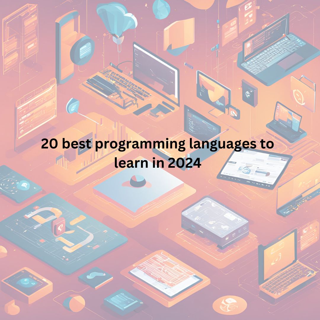 20 best programming languages to learn in 2024